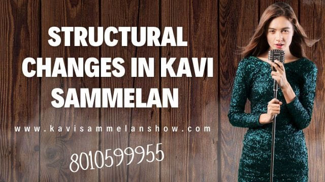 Structural Changes in Kavi Sammelan