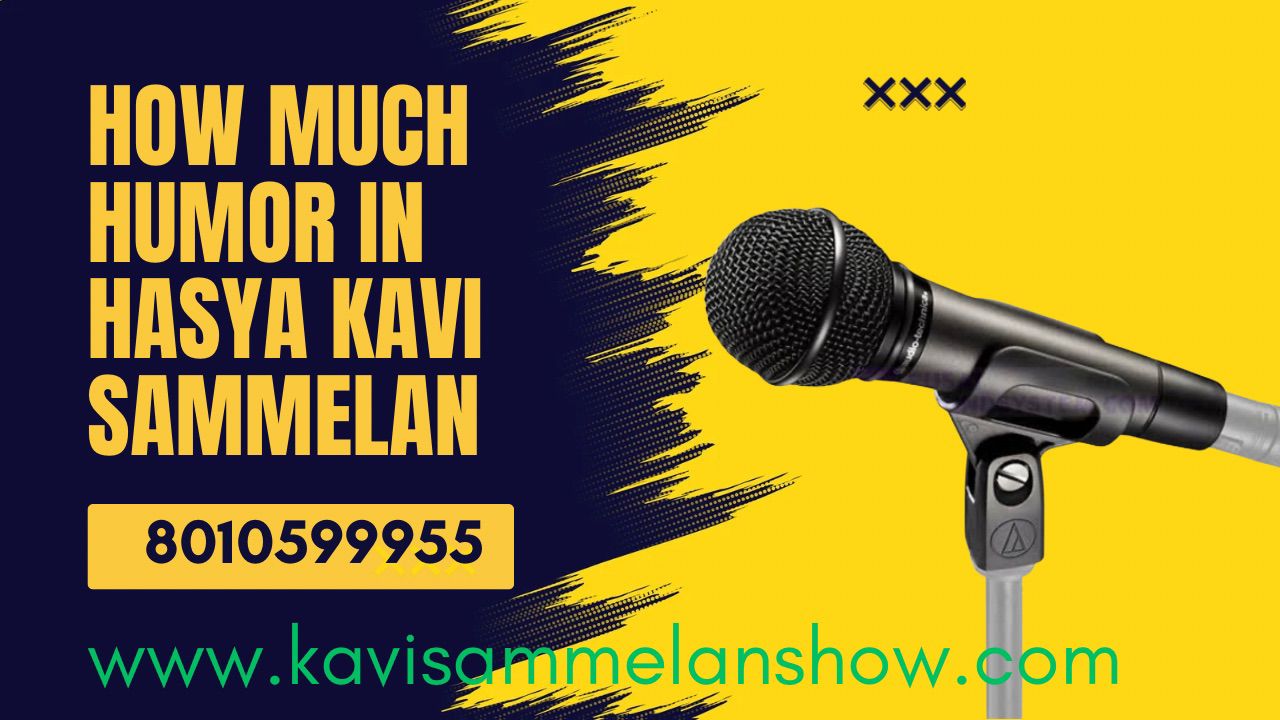 How Much Humor in Hasya Kavi Sammelan