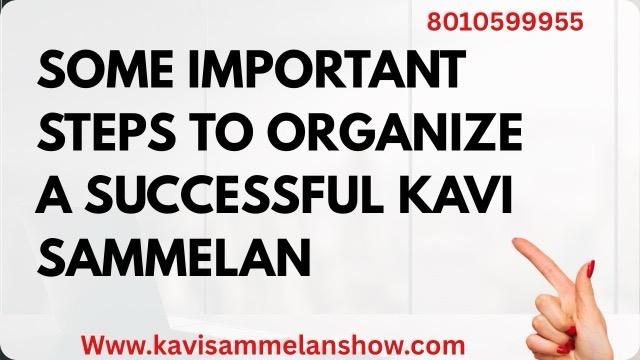 Some Important Steps To Organize A Successful Kavi Sammelan