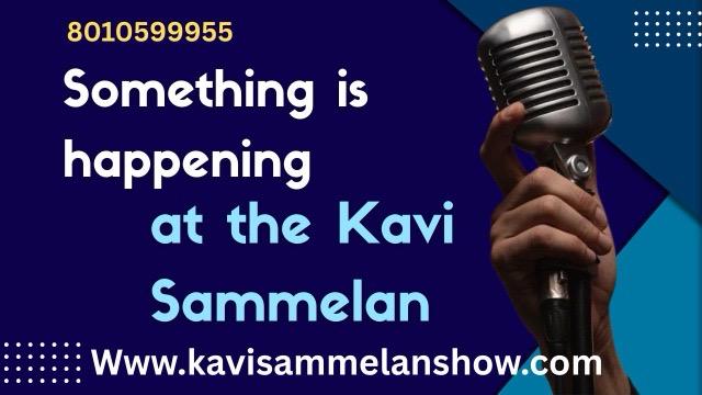 Something is happening at the Kavi Sammelan