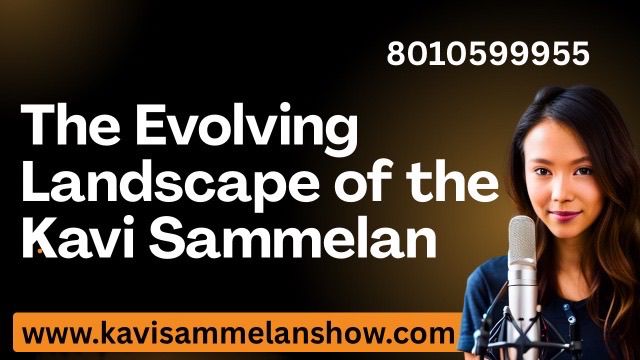 The Evolving Landscape of the Kavi Sammelan
