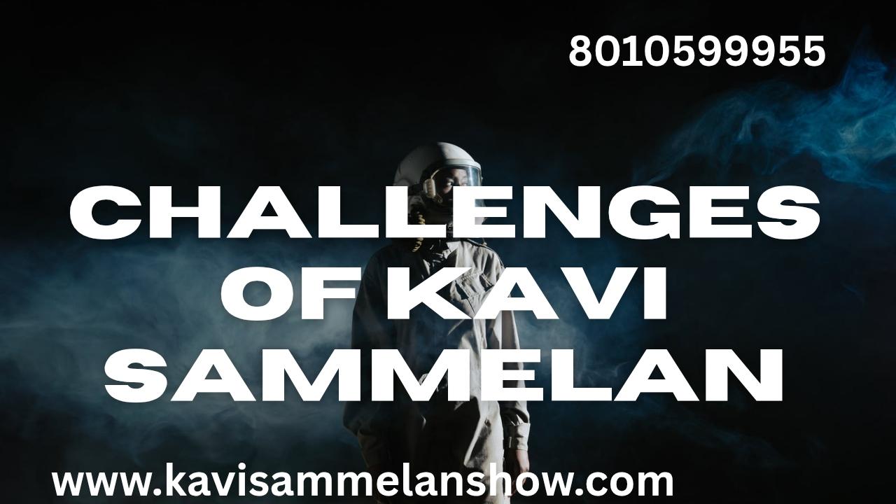 Challenges of Kavi Sammelan