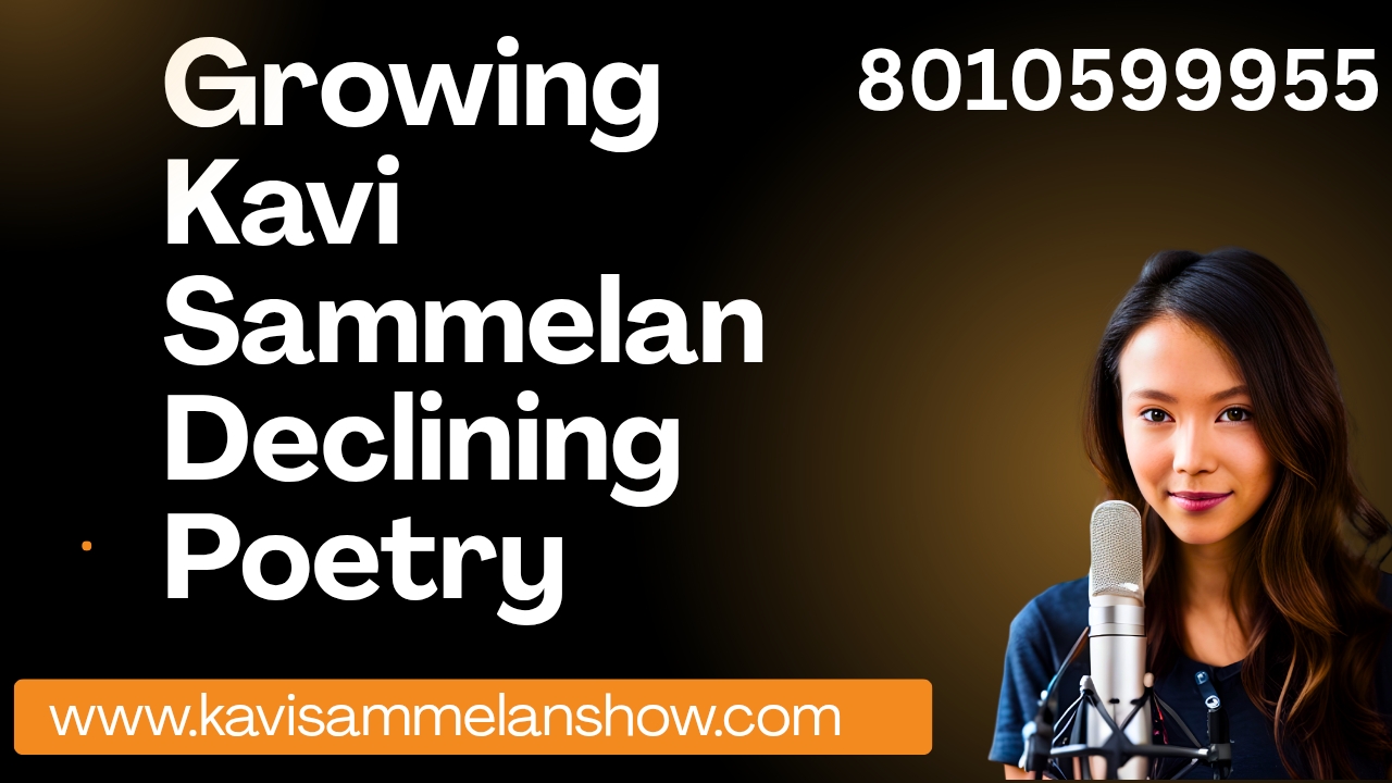 Growing Kavi Sammelan Declining Poetry